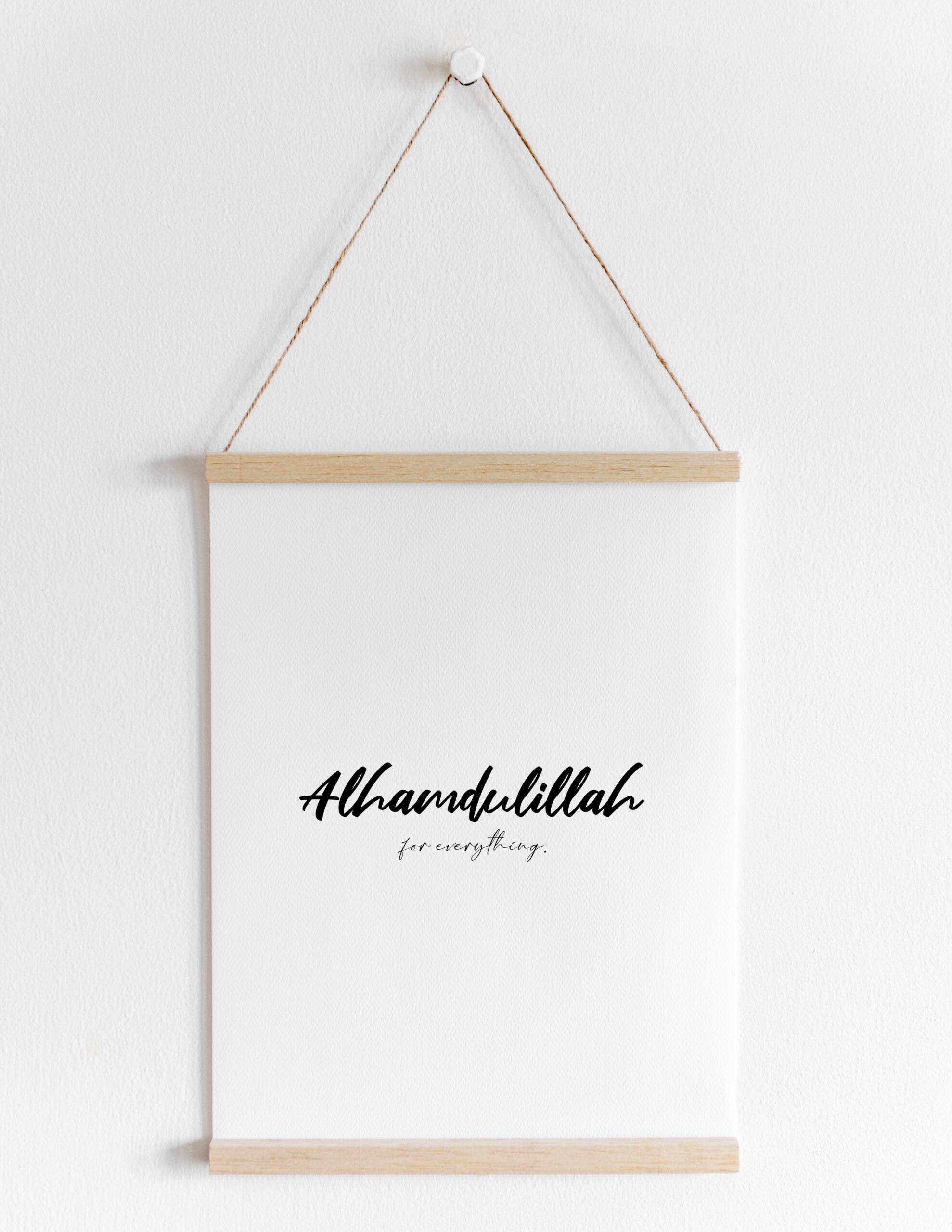 Alhamdulillah For Everything Dhikr Minimalist Downloadable Print